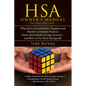 HSA Owners Manual: What Every Accountholder, Employer and Benefits Consultant Needs to Know about Health Savings Accounts - and How to Us - Paperback