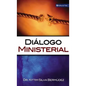 Dialogo Ministerial - Paperback