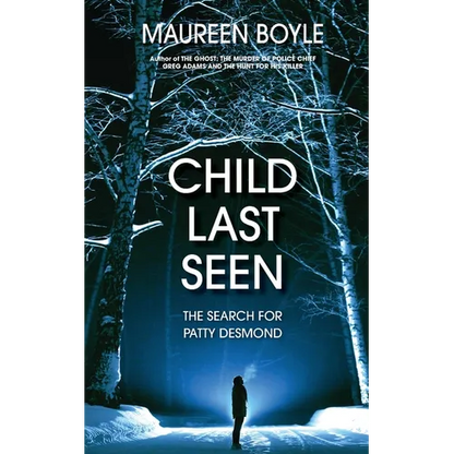 Child Last Seen: The Search for Patty Desmond - Paperback