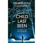 Child Last Seen: The Search for Patty Desmond - Paperback