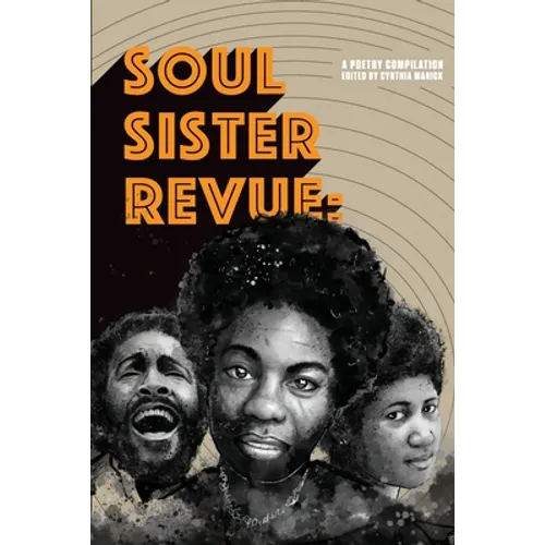 Soul Sister Revue: A Poetry Compilation - Paperback