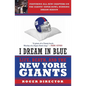 I Dream in Blue: Life, Death, and the New York Giants - Paperback