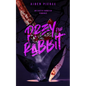 Prey for Rabbit: A Dark Monster Romance - Paperback
