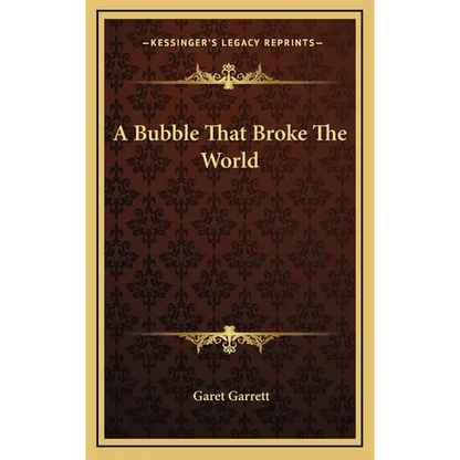 A Bubble That Broke The World - Hardcover