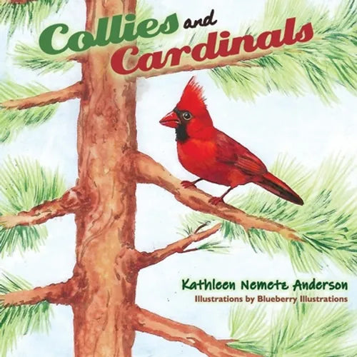 Collies & Cardinals - Paperback