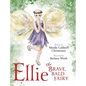 Ellie the Brave, Bald Fairy - Hardcover