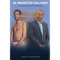 An Unexpected Challenge: My Battle with Cancer - Paperback
