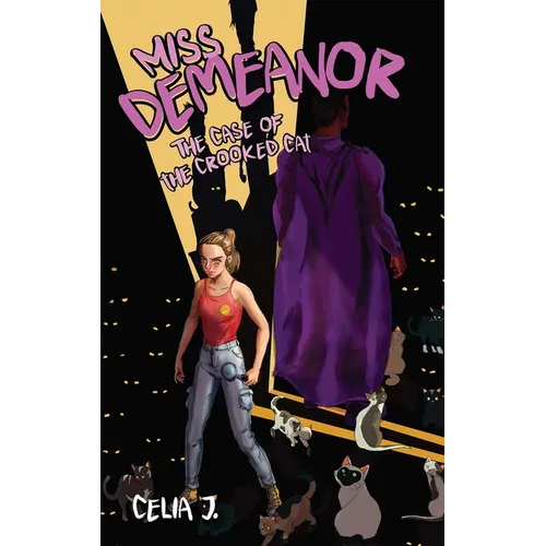 Miss Demeanor: The Case of the Crooked Cat - Paperback