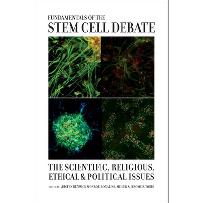 Fundamentals of the Stem Cell Debate: The Scientific, Religious, Ethical, and Political Issues - Paperback