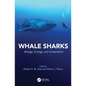 Whale Sharks: Biology, Ecology, and Conservation - Paperback