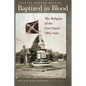 Baptized in Blood: The Religion of the Lost Cause, 1865-1920 - Paperback