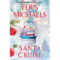 Santa Cruise: A Festive and Fun Holiday Story - Paperback