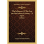 The Influence Of The Sea On The Political History Of Japan (1921) - Paperback