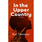 In the Upper Country - Paperback
