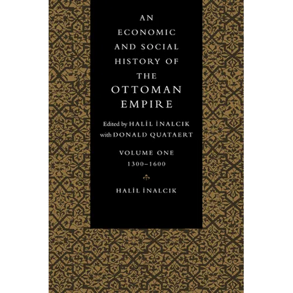 An Economic and Social History of the Ottoman Empire - Paperback