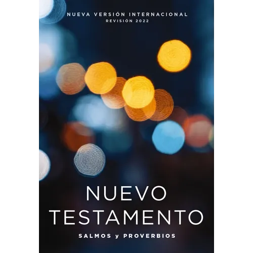 Nvi, Nuevo Testamento de Bolsillo, Con Salmos Y Proverbios, Revisión 2022, Tapa Rústica, Luces Brillantes - Paperback