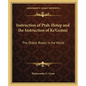 Instruction of Ptah-Hotep and the Instruction of Ke'Gemni: The Oldest Books in the World - Paperback