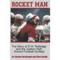 Rocket Man: The Story of D.W. Rutledge and the Judson High School Football Dynasty - Paperback