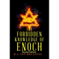 The Forbidden Knowledge of Enoch: Second Edition - Paperback