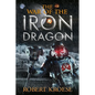 The War of the Iron Dragon: An Alternate History Viking Epic - Paperback
