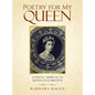 Poetry for My Queen: A Poetic Tribute to Queen Elizabeth II - Hardcover