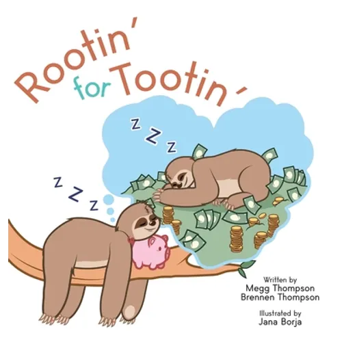Rootin' for Tootin' - Hardcover
