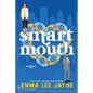 Smart Mouth - Paperback