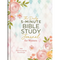 The Daily 5-Minute Bible Study Journal for Women: 365 Encouraging Readings - Hardcover