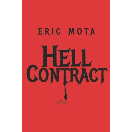 Hell Contract: If You Read You Have Agreed - Paperback
