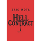 Hell Contract: If You Read You Have Agreed - Paperback