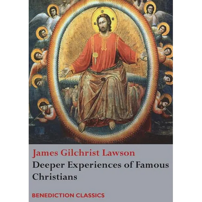 Deeper Experiences of Famous Christians. (Complete and Unabridged.) - Paperback