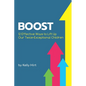 Boost: 12 Effective Ways to Lift Up Our Twice-Exceptional Children - Paperback