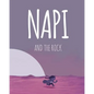 NAPI and The Rock: Level 2 Reader - Paperback