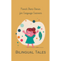 Bilingual Tales: French Short Stories for Language Learners - Paperback