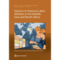 Exports to Improve Labor Markets in the Middle East and North Africa - Paperback