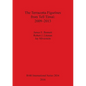 The Terracotta Figurines from Tell Timai: 2009-2013 - Paperback