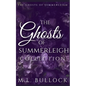 The Ghosts of Summerleigh Collection - Paperback