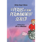 The Perils of Being Permanently Seated: A Humorous Look at Life in a Wheelchair - Paperback