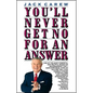 You'll Never Get No for an Answer - Paperback