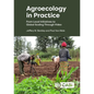 Agroecology in Practice: From Local Initiatives to Global Scaling Through Video - Paperback