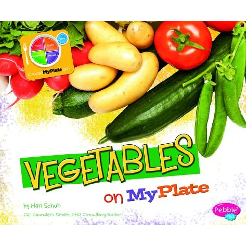 Vegetables on MyPlate - Paperback
