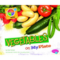 Vegetables on MyPlate - Paperback