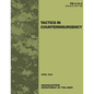 Tactics in Counterinsurgency (FM 3-24.2 / 90-8 / 7-98) - Paperback