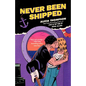 Never Been Shipped - Paperback