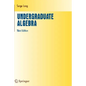 Undergraduate Algebra - Hardcover
