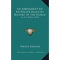 An Abridgment Of Sir Walter Raleigh's History Of The World: In Five Books (1698) - Hardcover