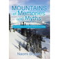Mountains of Memories and Myths: The Living History of the National Brotherhood of Skiers - Hardcover