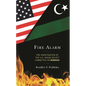 Fire Alarm: The Investigation of the U.S. House Select Committee on Benghazi - Hardcover
