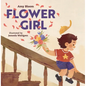 Flower Girl - Hardcover