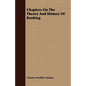 Chapters On The Theory And History Of Banking - Paperback